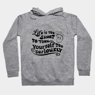 life quote funny Hoodie